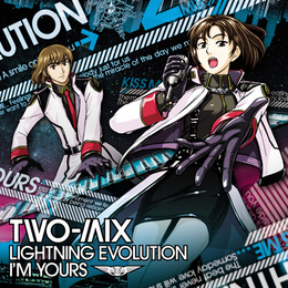 LIGHTNING EVOLUTION / I'M YOURS - TWO-MIX -