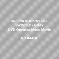 Re-birth~ROCK'N'ROLL SWINDLE at NIPPON BUDOUKAN~ / GLAY DVD Opening-Menu Movie