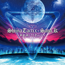 BPM151Tactix / ShiinaTactix-Sana.K