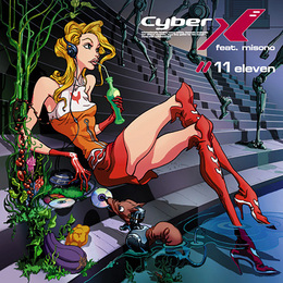 11 eleven / Cyber X feat. misono