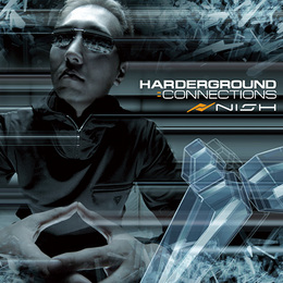 HARDERGROUND CONNECTIONS / NISH