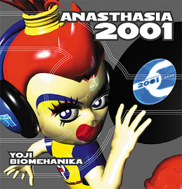 ANASTHASIA 2001 / YOJI BIOMEHANIKA